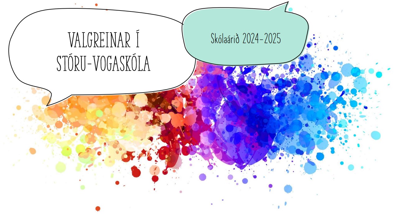 Valgreinar unglingastigs 2024-2025